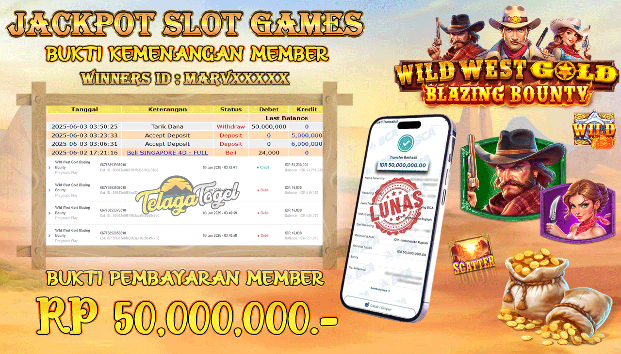 TELAGATOGEL JACKPOT SLOT WILD WEST GOLD BLAZING BOUNTY Rp 50,000,000,- LUNAS 