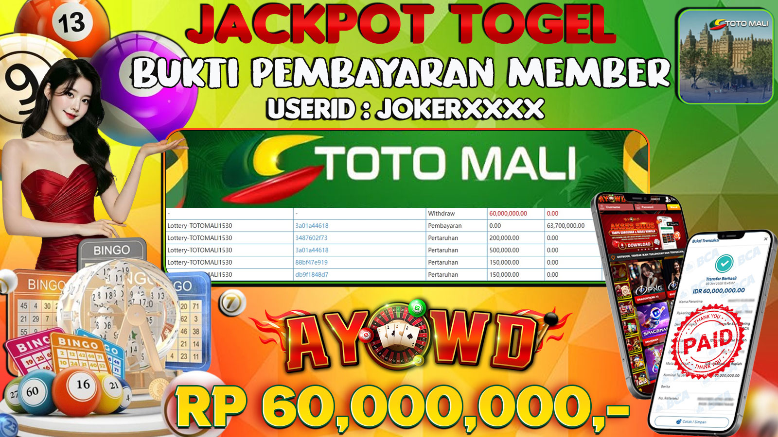AYOWD JACKPOT TOGEL Lottery-TOTOMALI1530 Rp 60,000,000,- LUNAS
