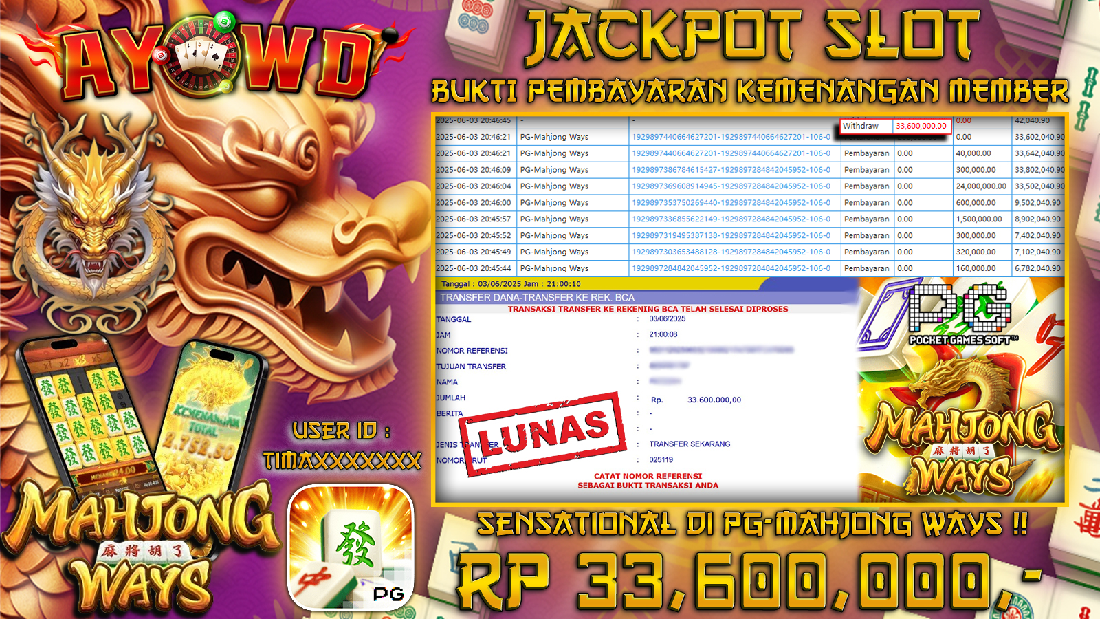 AYOWD JACKPOT SLOT GAMES PG-MAHJONG WAYS Rp 33,600,000- LUNAS