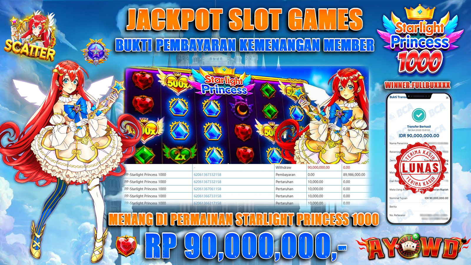 AYOWD JACKPOT SLOT GAMES PP-STARLIGHT PRINCESS 1000  Rp 90,000,000- LUNAS
