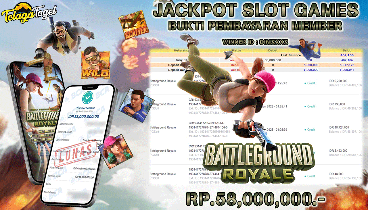 TELAGATOGEL JACKPOT SLOT BATTLEGROUND ROYALE Rp 58,000,000,- LUNAS  