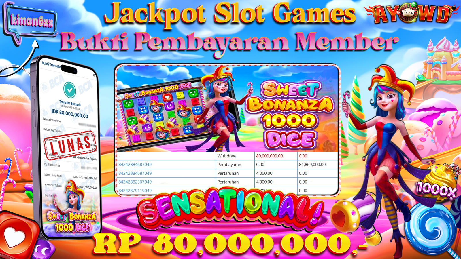 AYOWD JACKPOT SLOT GAMES PP-SWEET BONANZA 1000 DICE Rp 80,000,000- LUNAS