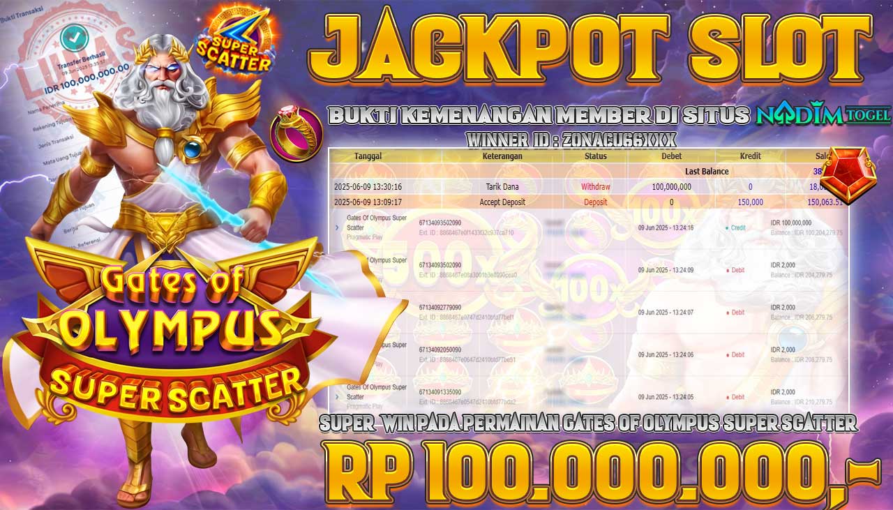 NADIMTOGEL JACKPOT SLOT GATES OF OLYMPUS SUPER SCATTER Rp 100.000.000,- LUNAS