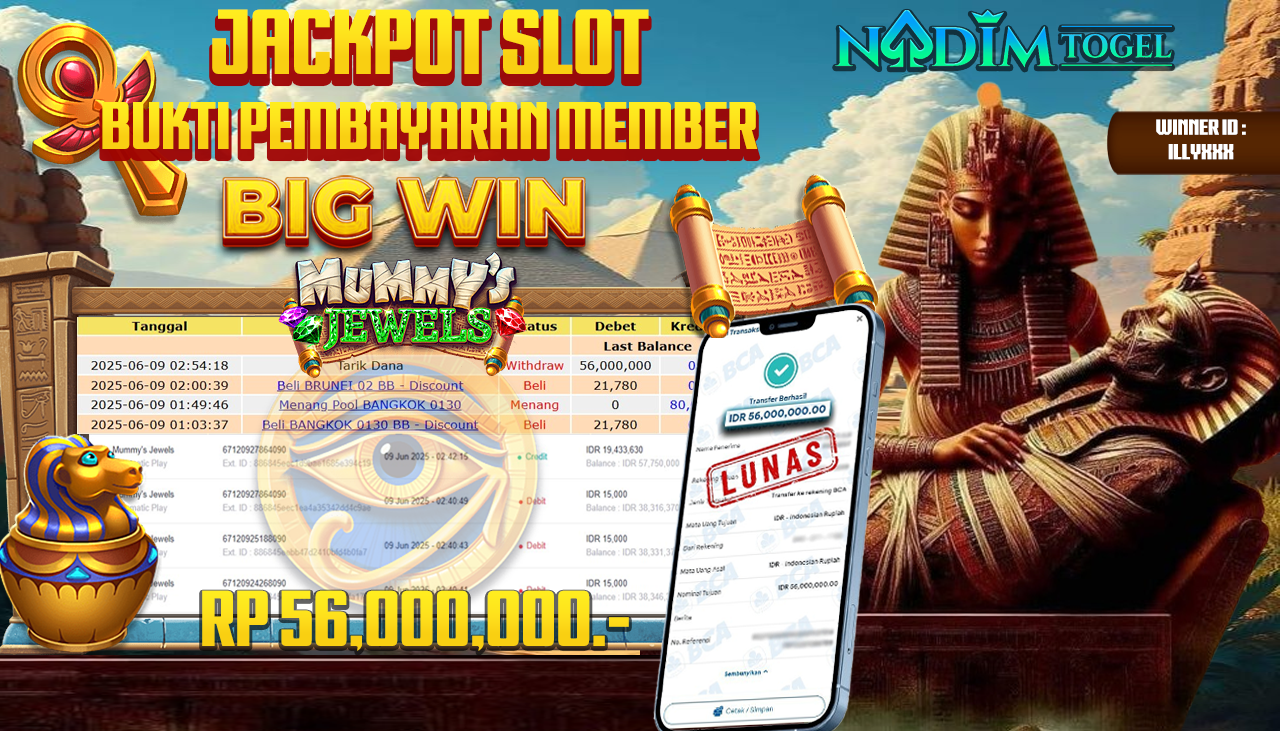 NADIMTOGEL JACKPOT SLOT MUMMY S JEWELS Rp 56.000.000,- LUNAS