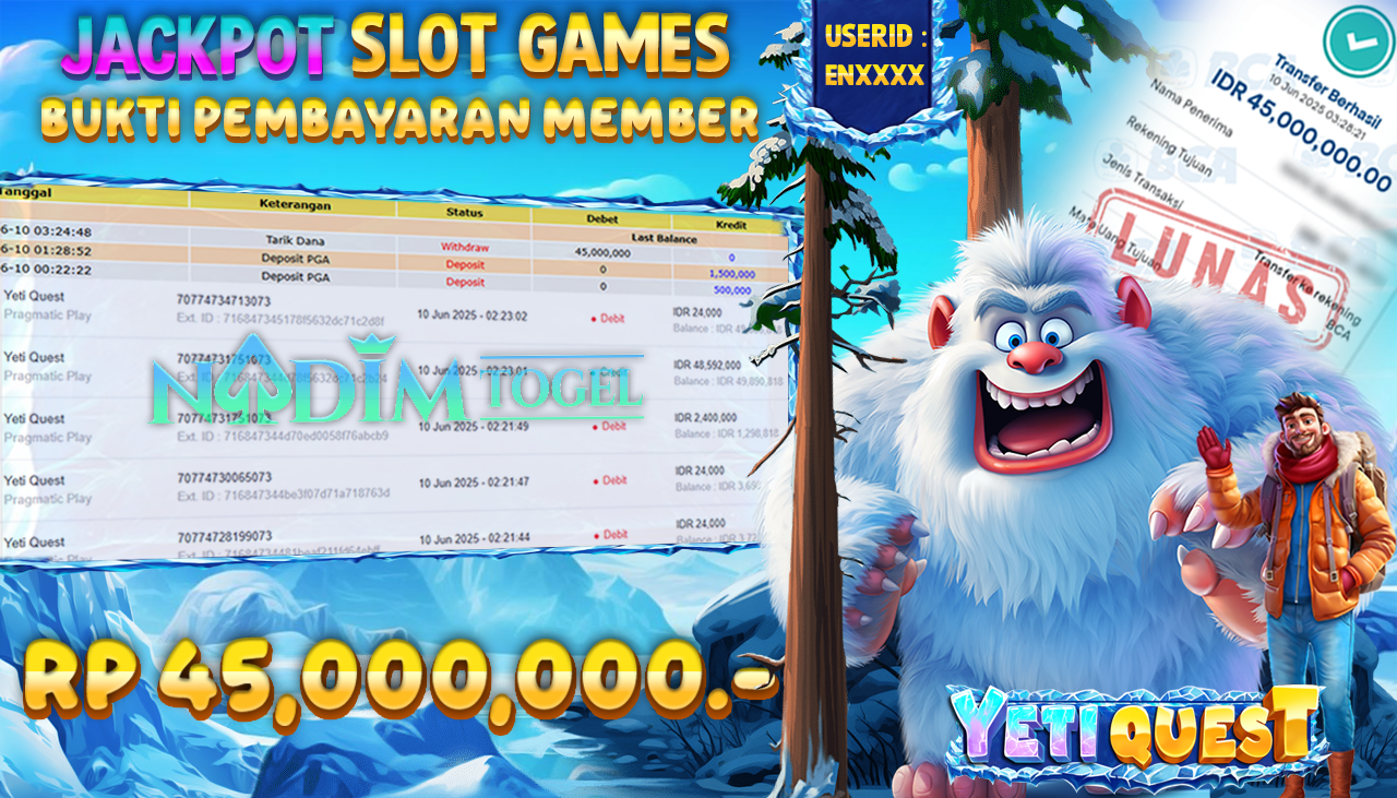 NADIMTOGEL JACKPOT SLOT YETI QUEST Rp 45.000.000,- LUNAS