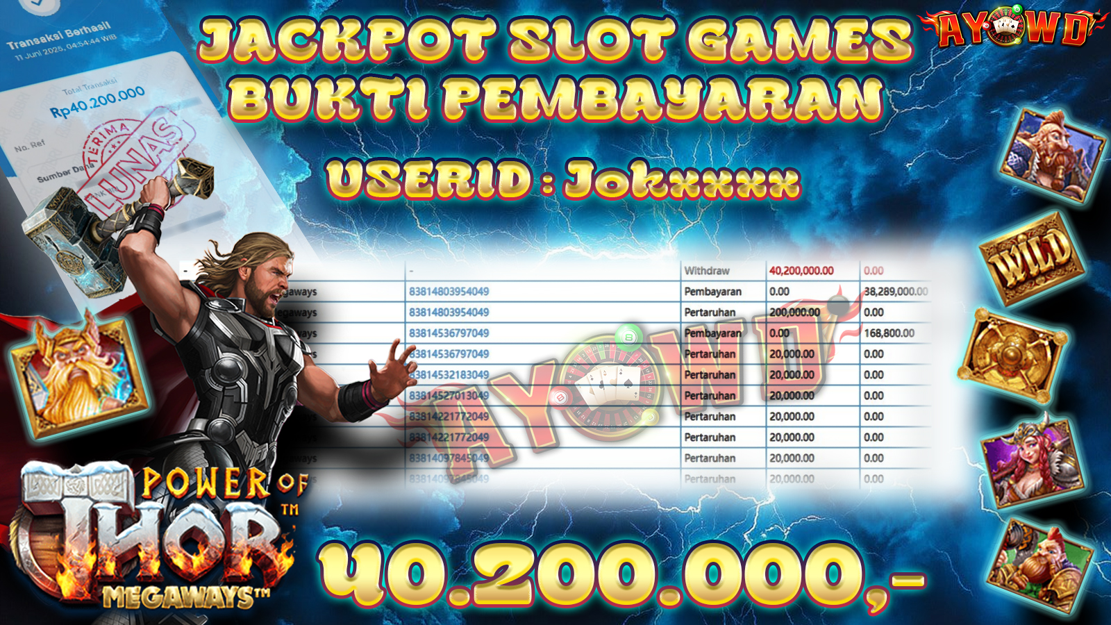 AYOWD JACKPOT SLOT GAMES PP-Power of Thor Megaways Rp 42,200,000- LUNAS