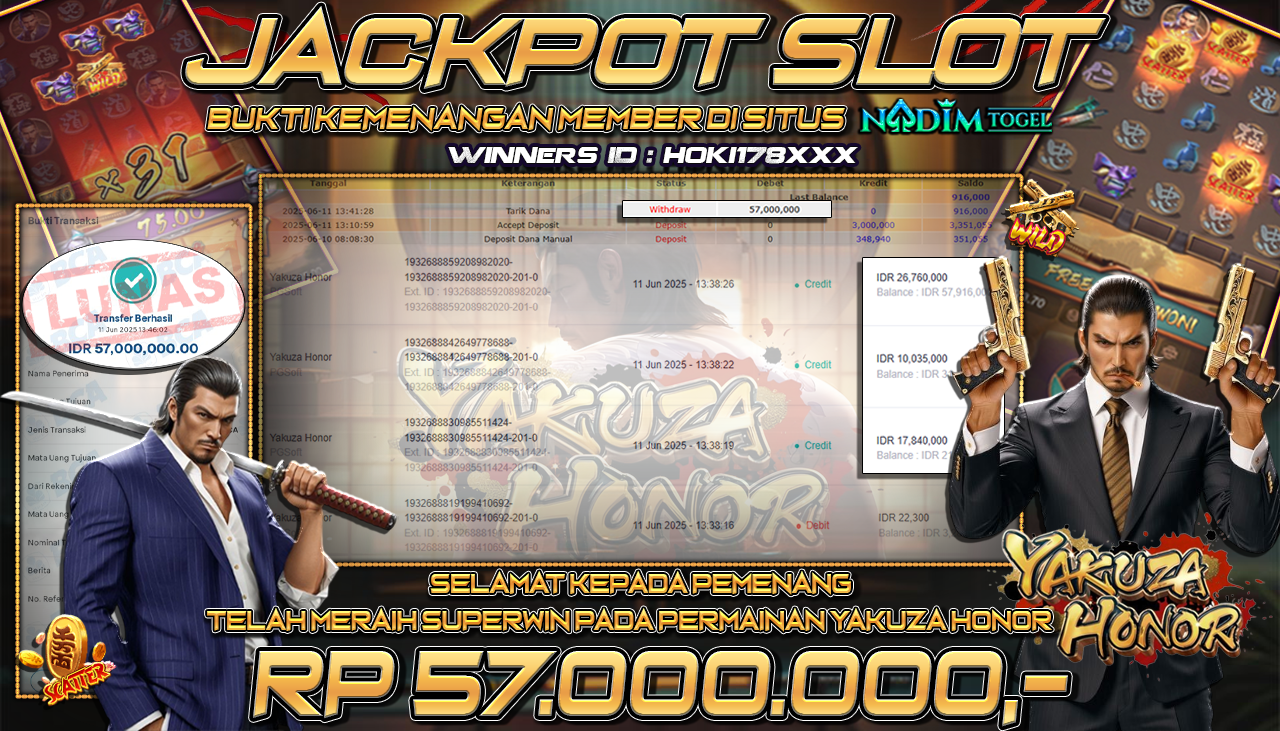 NADIMTOGEL JACKPOT SLOT YAKUZA HONOR Rp 57.000.000,- LUNAS