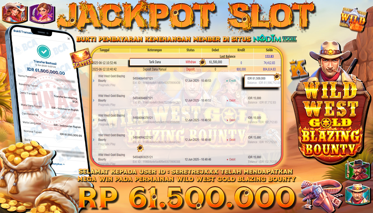 NADIMTOGEL JACKPOT SLOT WILD WEST GOLD BLAZING BOUNTY Rp 61.500.000,- LUNAS