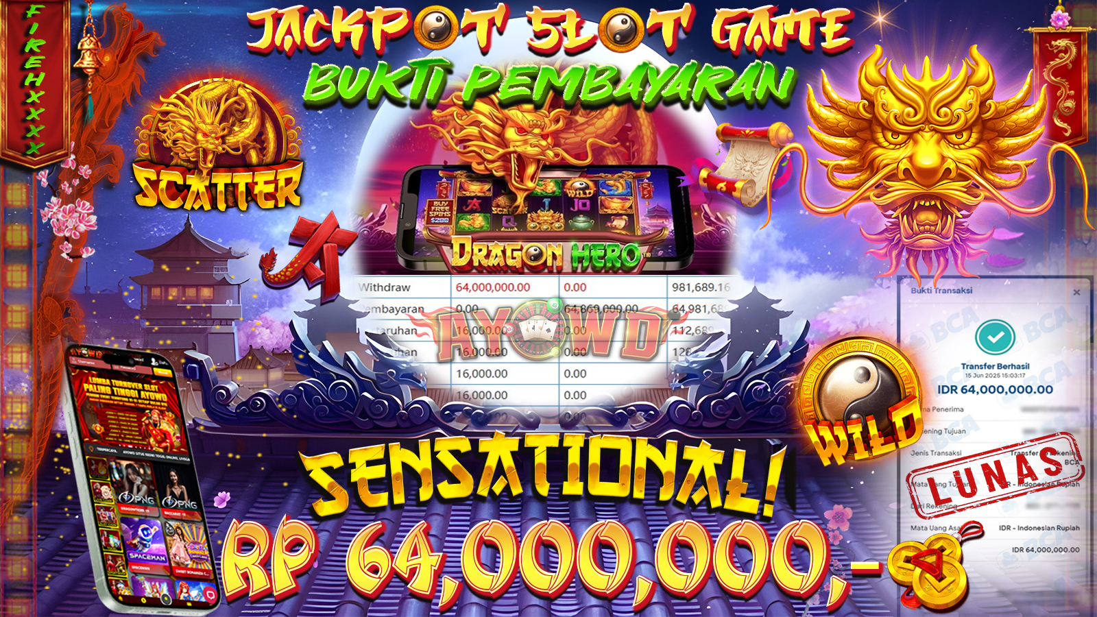 AYOWD JACKPOT SLOT GAMES PP-DRAGON HERO  Rp 64,000,000- LUNAS