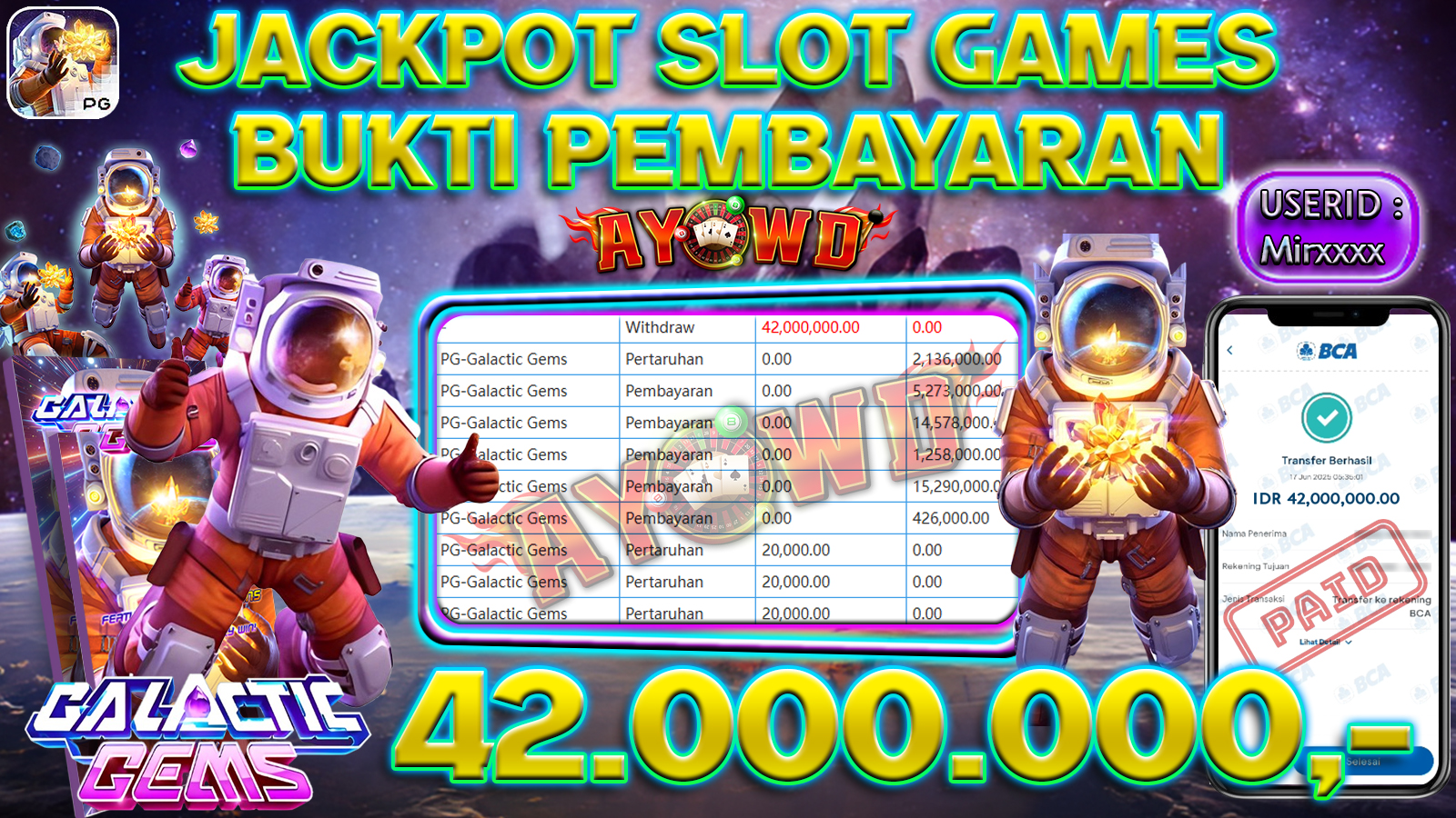 AYOWD JACKPOT SLOT GAMES PG-Galactic Gems Rp 42,000,000 LUNAS