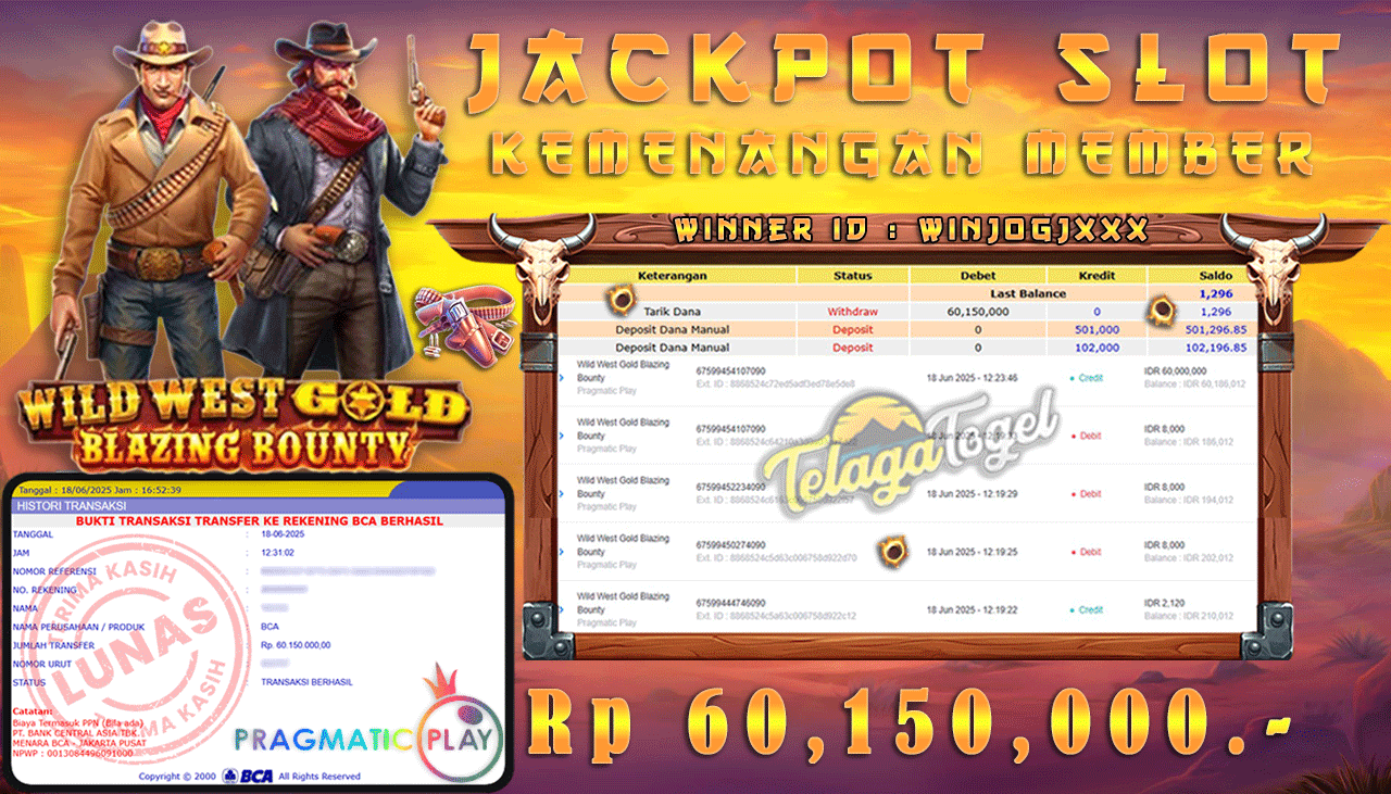 TELAGATOGEL JACKPOT SLOT WILD WEST GOLD BLAZING BOUNTY Rp 60,150,000,- LUNAS  