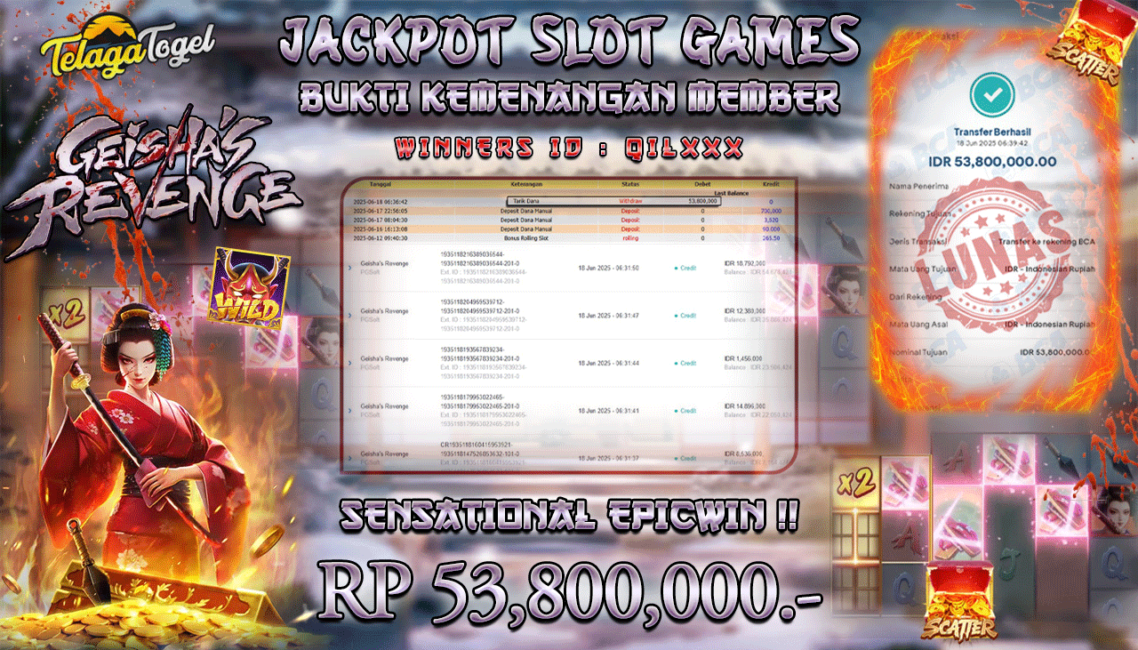 TELAGATOGEL JACKPOT SLOT GEISHA'S REVENGE Rp 53,800,000,- LUNAS  
