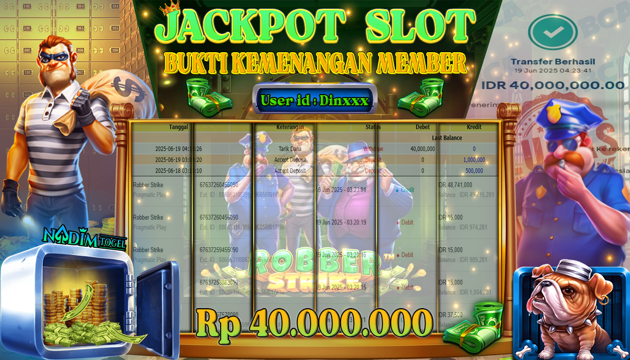 NADIMTOGEL JACKPOT SLOT ROBBER STRIKE Rp 40.000.000,- LUNAS