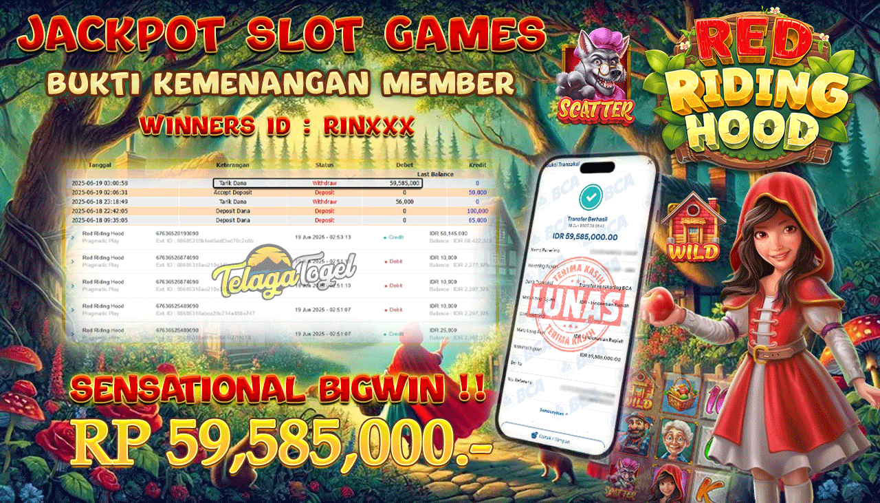 TELAGATOGEL JACKPOT SLOT RED RIDING HOOD Rp 59,585,000,- LUNAS  