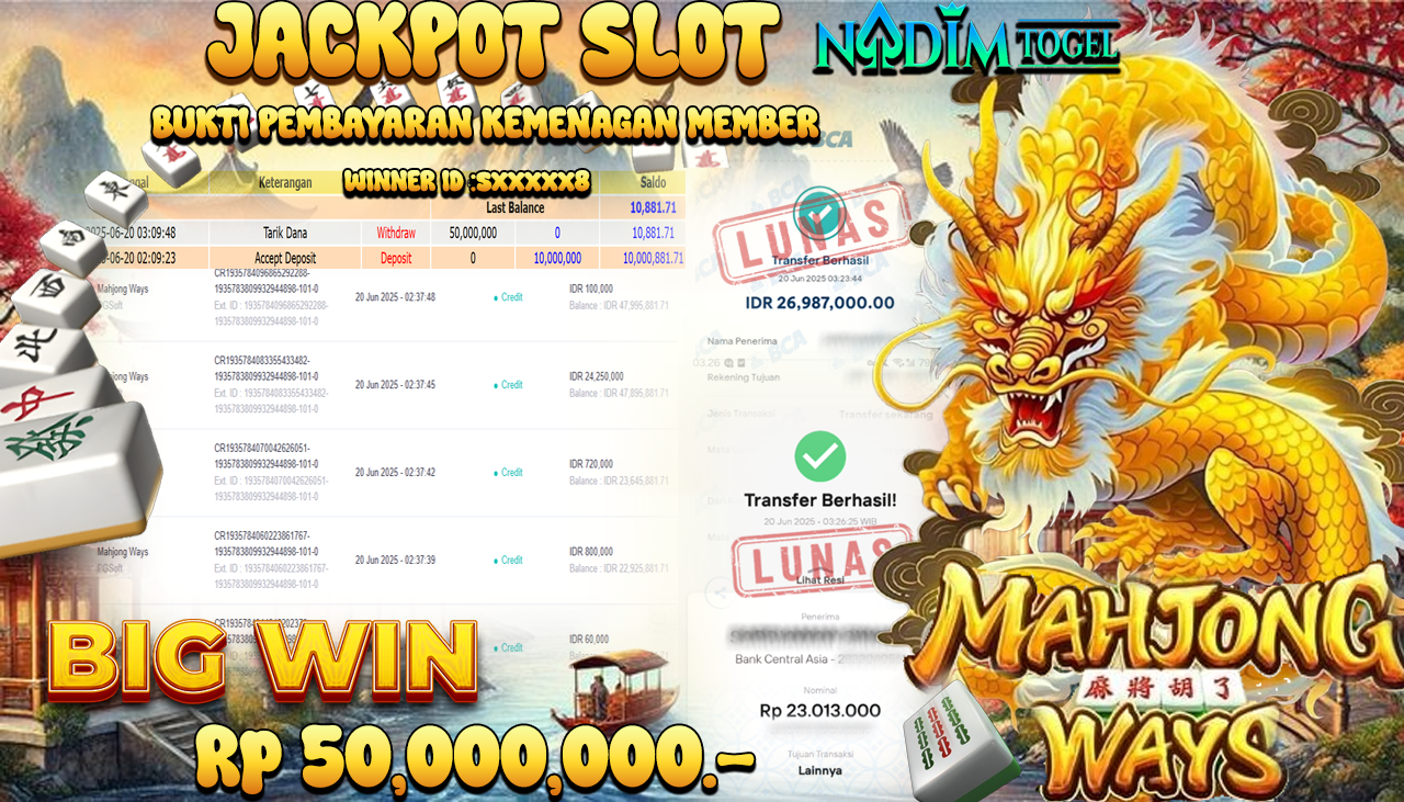 NADIMTOGEL JACKPOT SLOT MAHJONG WAYS  Rp 50.000.000,- LUNAS