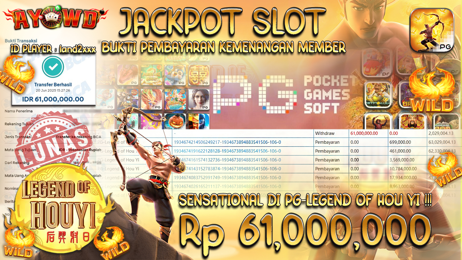 AYOWD JACKPOT SLOT GAMES PG-LEGEND OF HOU YI Rp 61,000,000 LUNAS