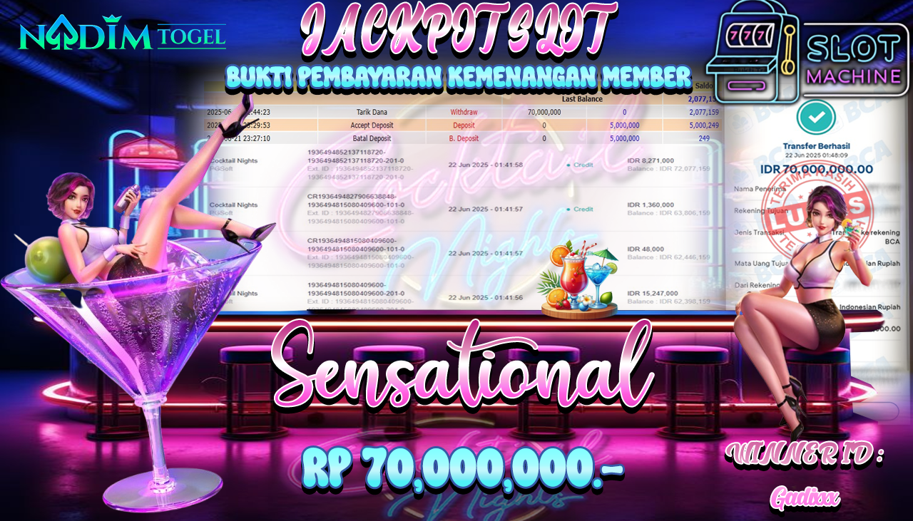 NADIMTOGEL JACKPOT SLOT THE COOKTAIL NIGHT  Rp 70.000.000,- LUNAS
