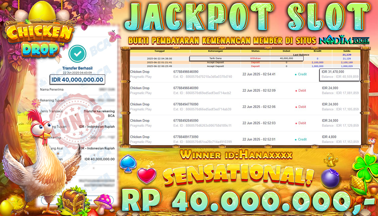 NADIMTOGEL JACKPOT SLOT CHICKEN DROP  Rp 40.000.000,- LUNAS