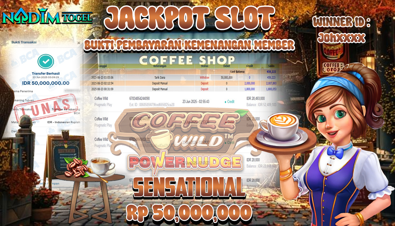 NADIMTOGEL JACKPOT SLOT COFFEE WILD Rp 50.000.000,- LUNAS