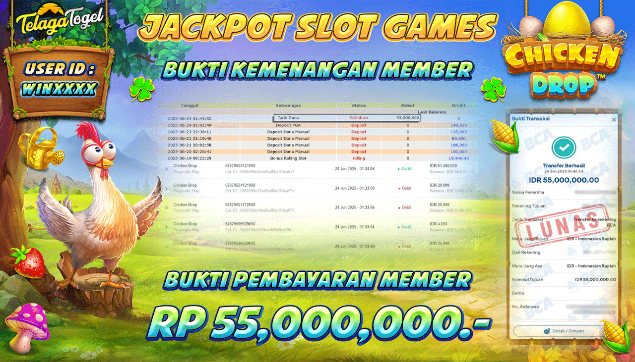 TELAGATOGEL JACKPOT CHICKEN DROP Rp 55,000,000,- LUNAS  
