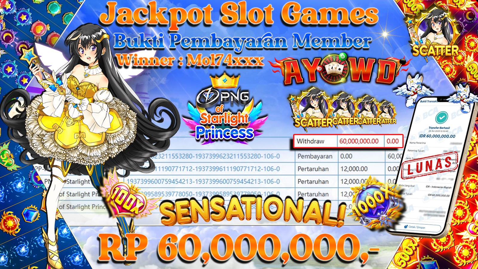 AYOWD JACKPOT SLOT GAMES PP-PNG OF STARLIGHT PRINCESS Rp 60,000,000 LUNAS