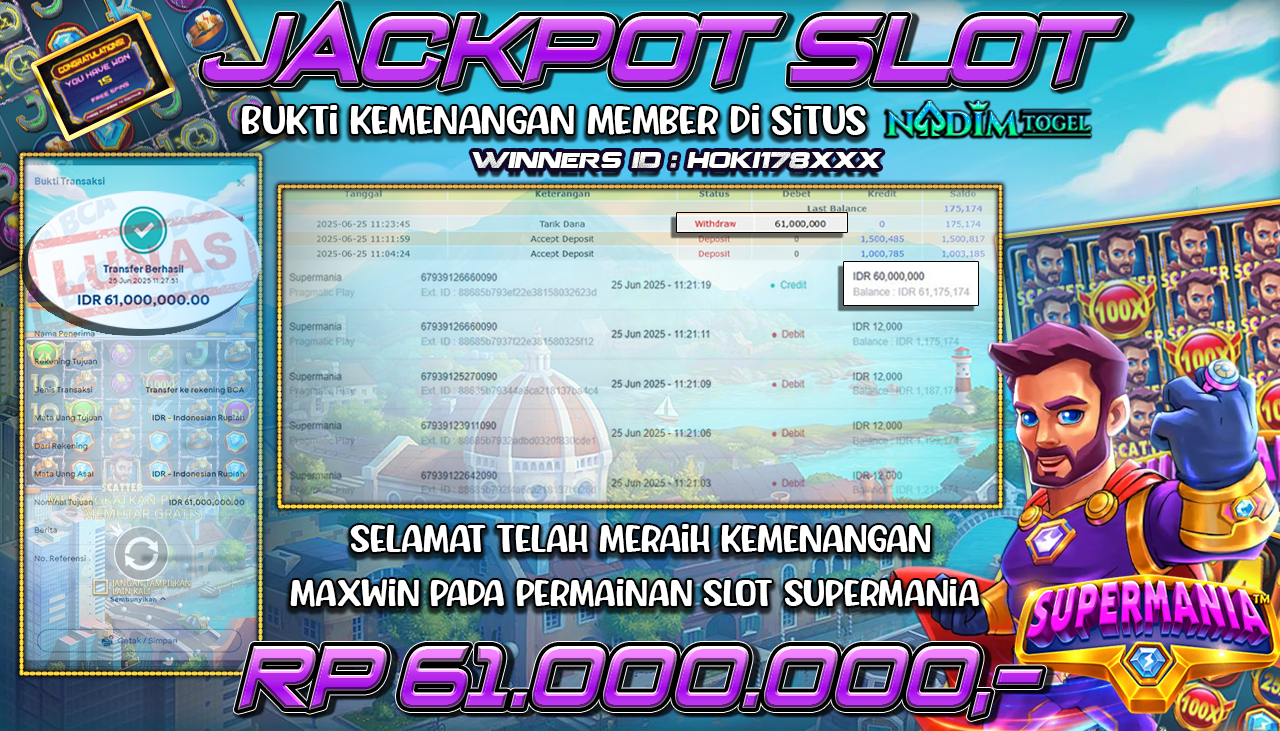 NADIMTOGEL JACKPOT SLOT SUPERMANIA  Rp 61.000.000,- LUNAS