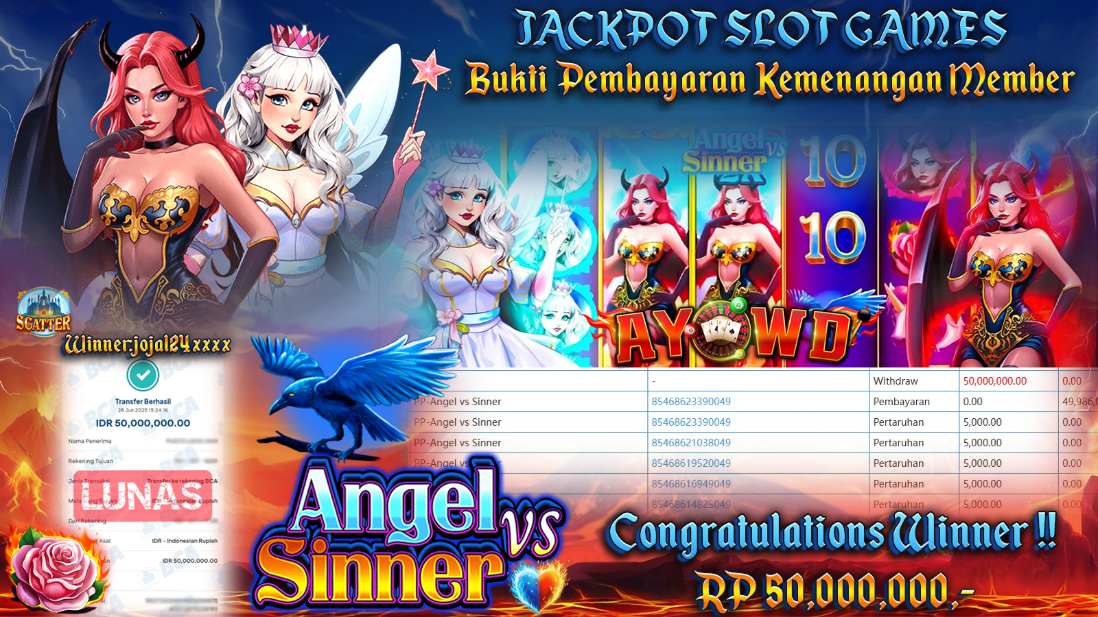 AYOWD JACKPOT SLOT GAMES PP-ANGEL VS SINNER Rp 50.000.000,- LUNAS