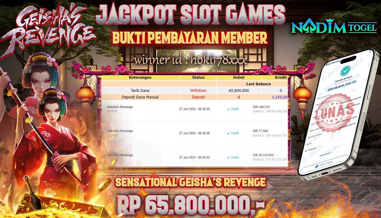 NADIMTOGEL JACKPOT SLOT GEISHA^s REVENGE Rp 65.800.000,- LUNAS