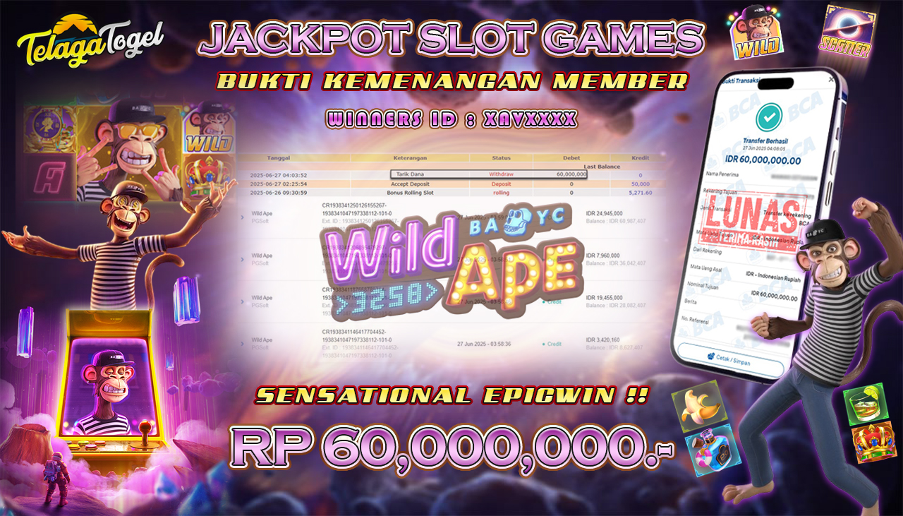 TELAGATOGEL JACKPOT SLOT WILD APE Rp 60,000,000,- LUNAS  