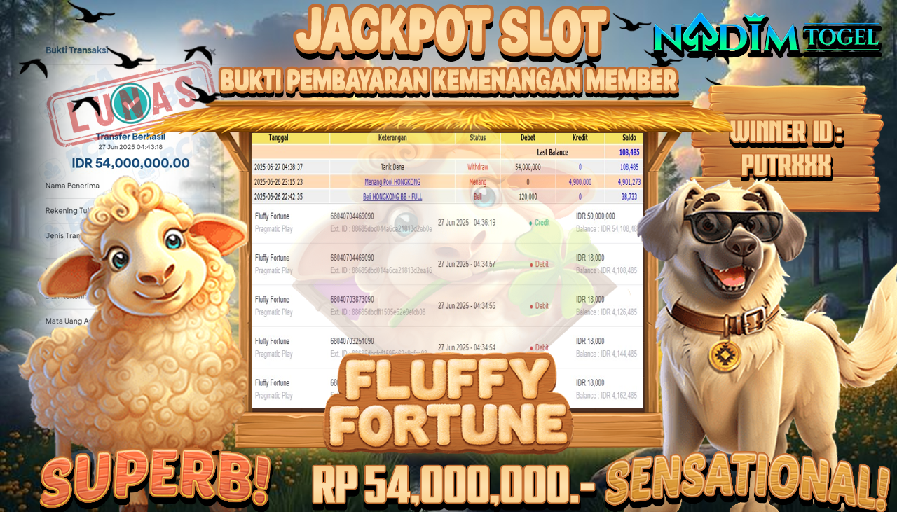NADIMTOGEL JACKPOT SLOT FLUFFY FORTUNE Rp 54.000.000,- LUNAS