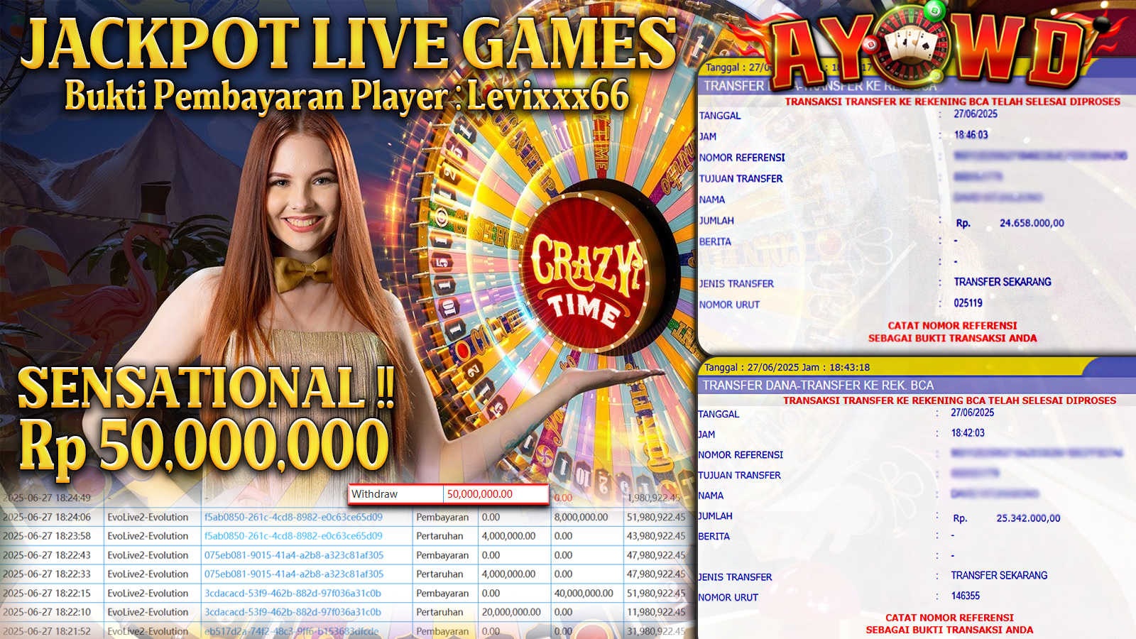 AYOWD JACKPOT LIVE GAMES EvoLive2-Evolution Rp 50,000,000,- LUNAS