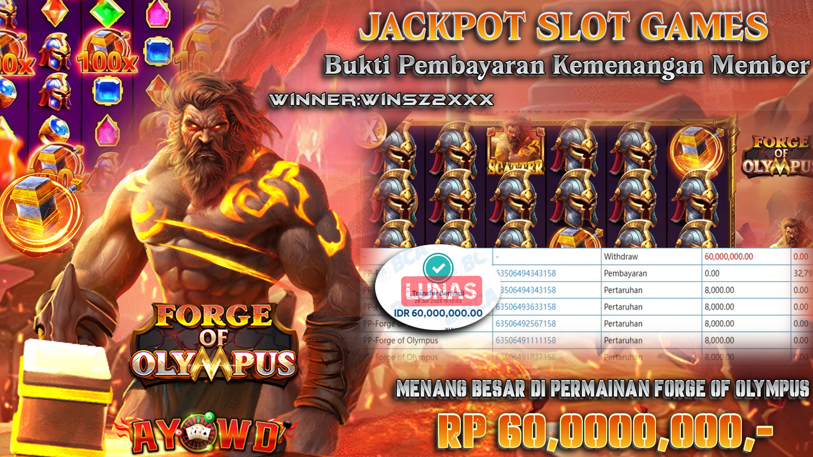 AYOWD JACKPOT SLOT GAMES PP-FORGE OF OLYMPUS Rp 60,000,000 LUNAS