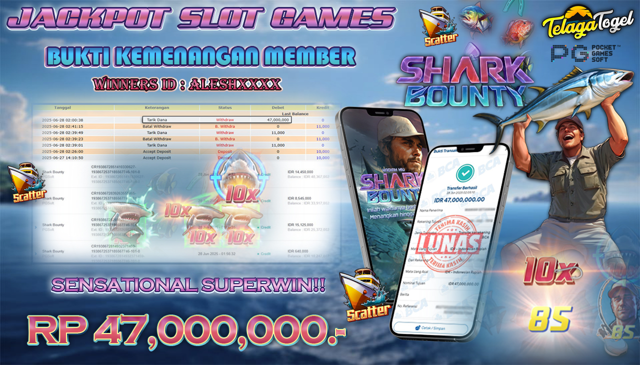 TELAGATOGEL JACKPOT SLOT SHARK BOUNTY Rp 47,000,000,- LUNAS  