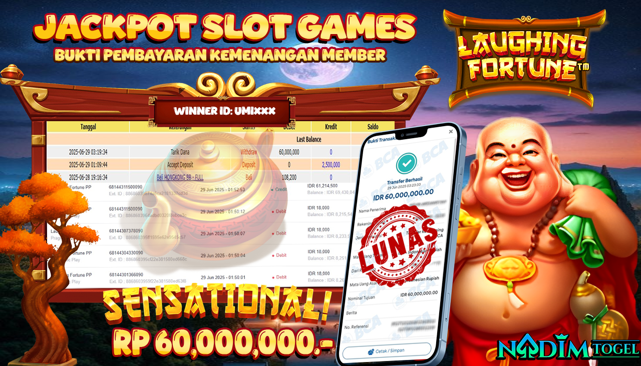 NADIMTOGEL JACKPOT SLOT LAUGHING FORTUNE Rp 60.000.000,- LUNAS