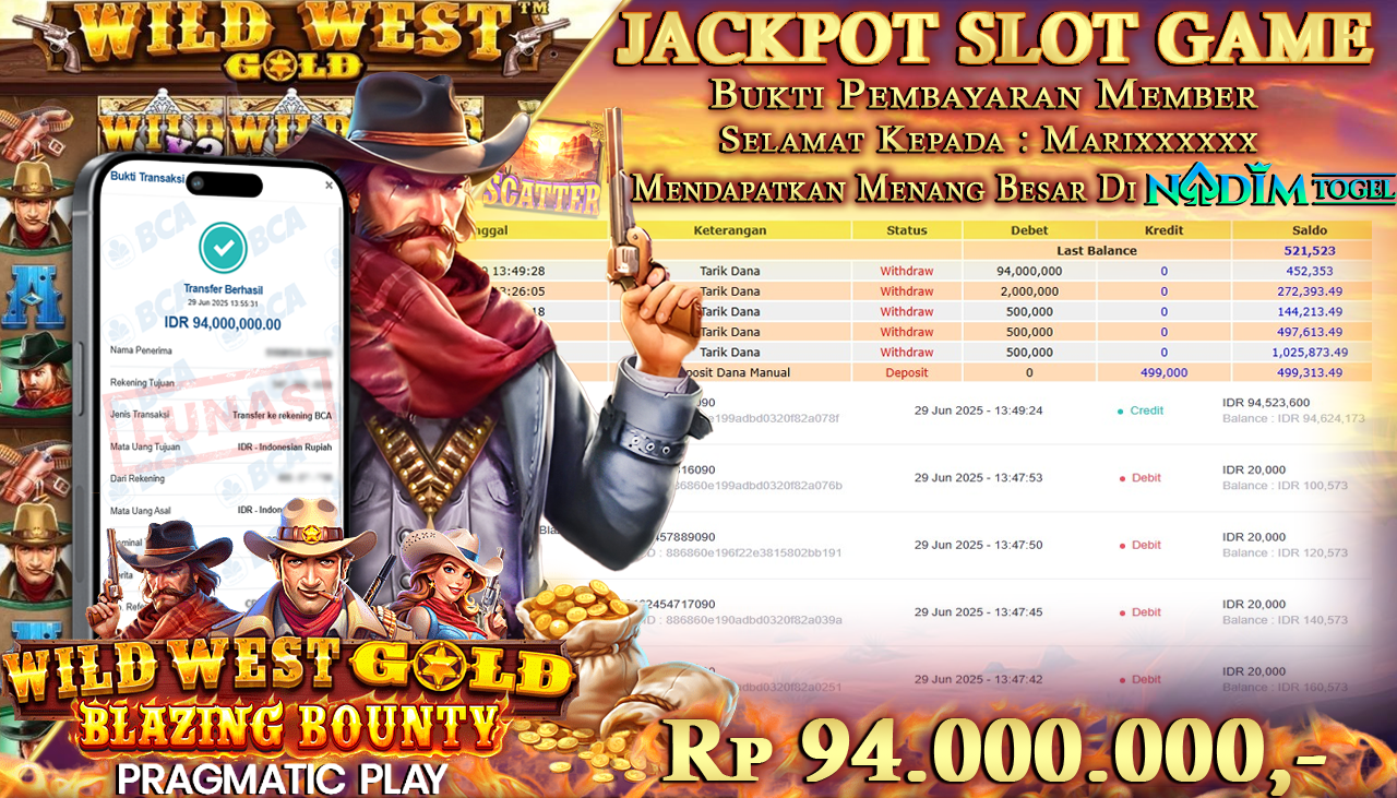 NADIMTOGEL JACKPOT SLOT WILD WEST GOLD BLAZING BOUNTY Rp 94.000.000,- LUNAS