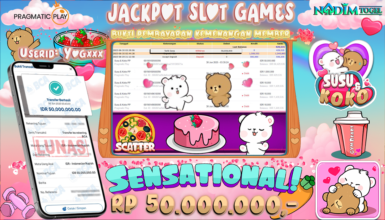 NADIMTOGEL JACKPOT SLOT SUSU & KOKO Rp 50.000.000,- LUNAS