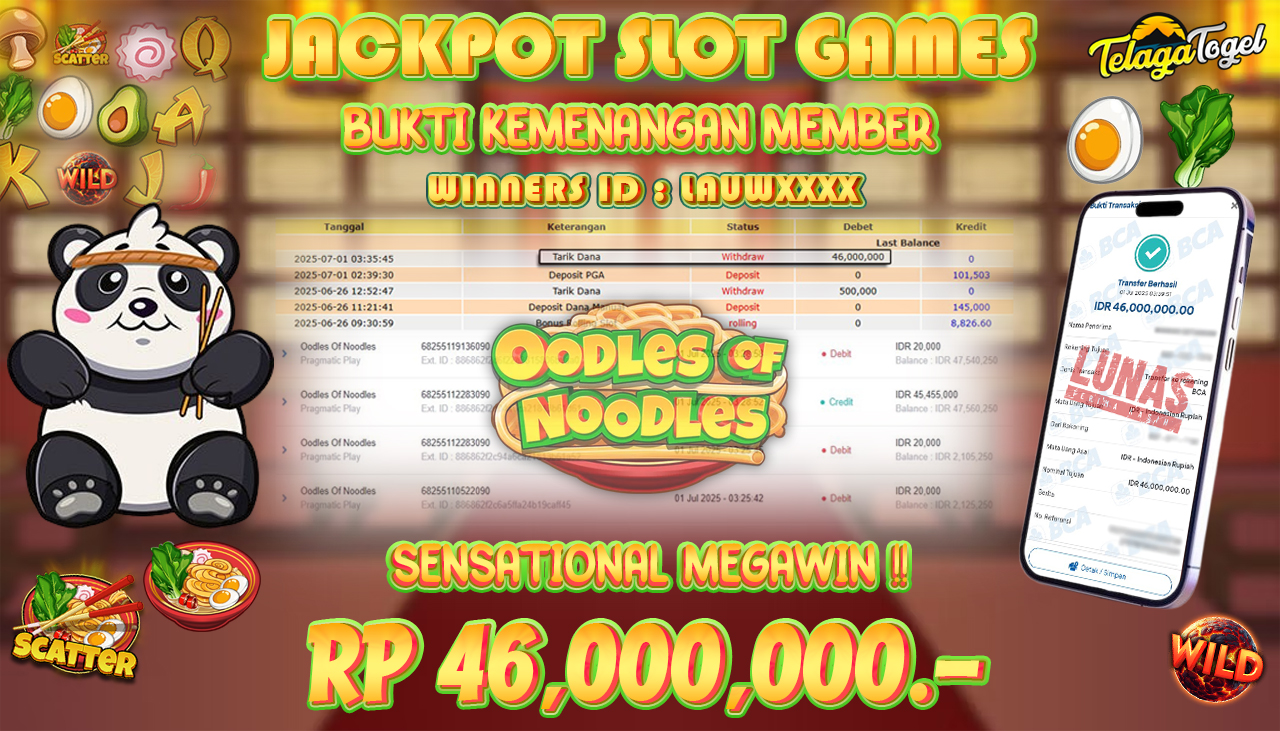 TELAGATOGEL JACKPOT SLOT OODLES OF NOODLES Rp 46,000,000,- LUNAS  