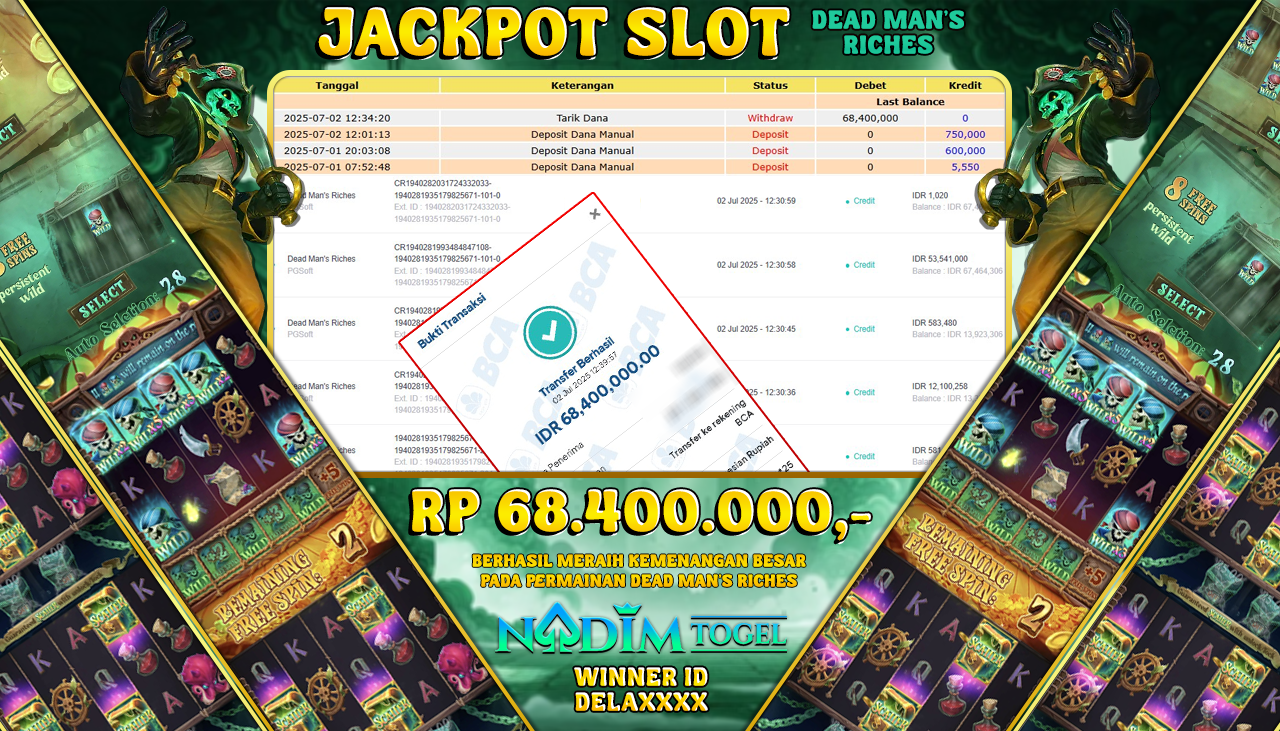 NADIMTOGEL JACKPOT SLOT DEAD MANS RICHES Rp 68.400.000,- LUNAS