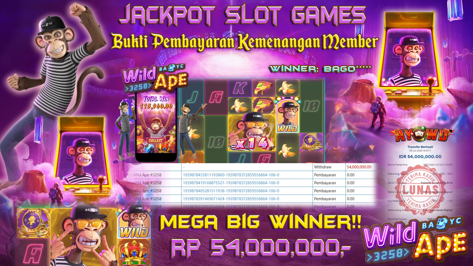 AYOWD JACKPOT SLOT GAMES PG-WILD APE #3258 Rp 54,000,000,- LUNAS