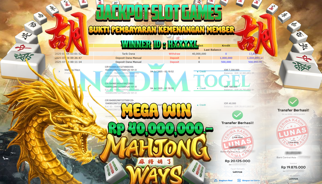 NADIMTOGEL JACKPOT SLOT MAHJONG WAYS  Rp 40.000.000,- LUNAS