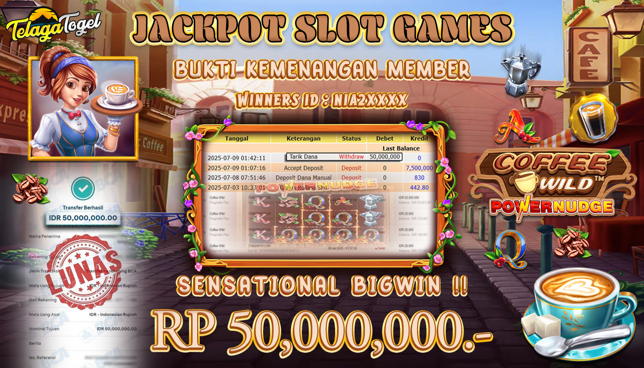 TELAGATOGEL JACKPOT SLOT COFFEE WILD Rp 50.000,000,- LUNAS  