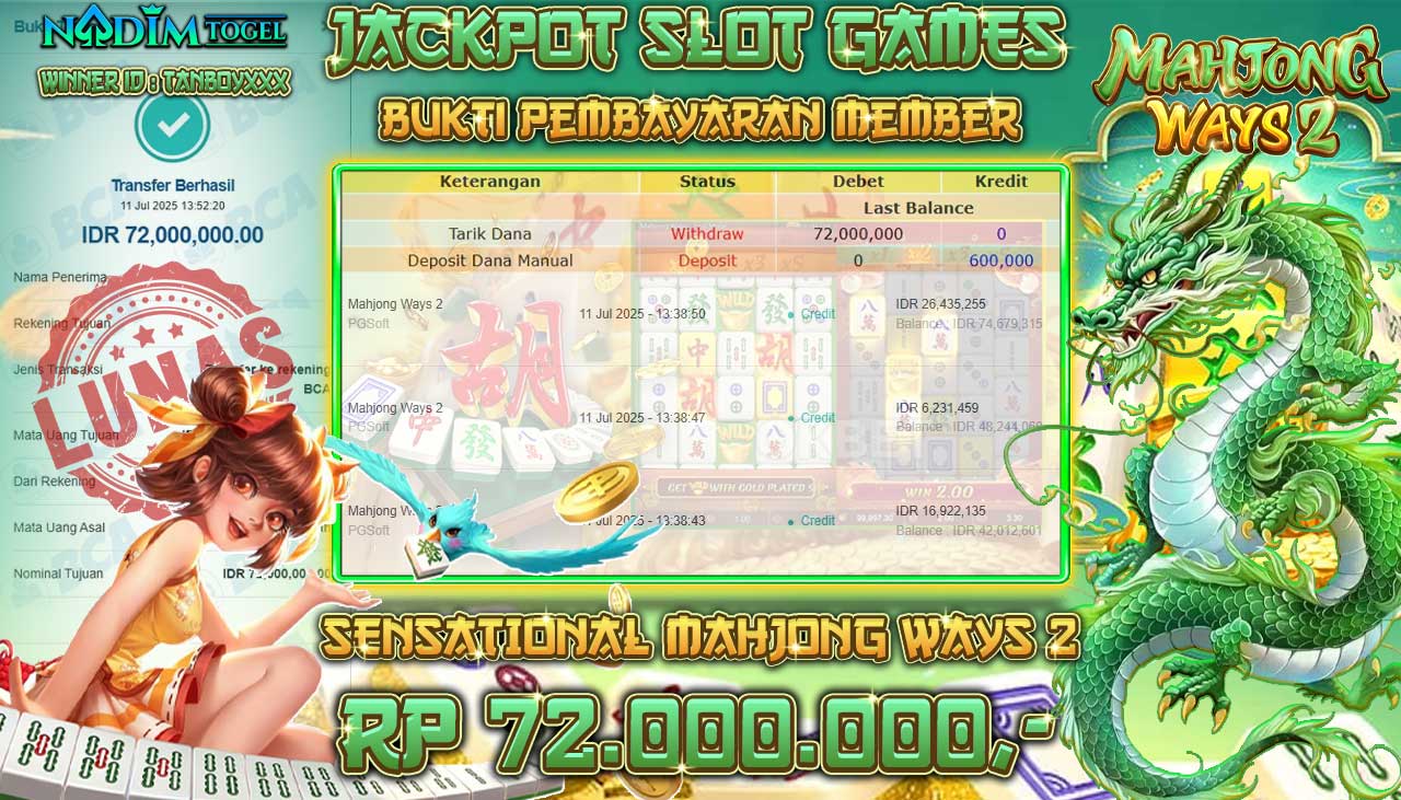NADIMTOGEL JACKPOT SLOT MAHJONG WAYS 2 Rp 72.000.000,- LUNAS