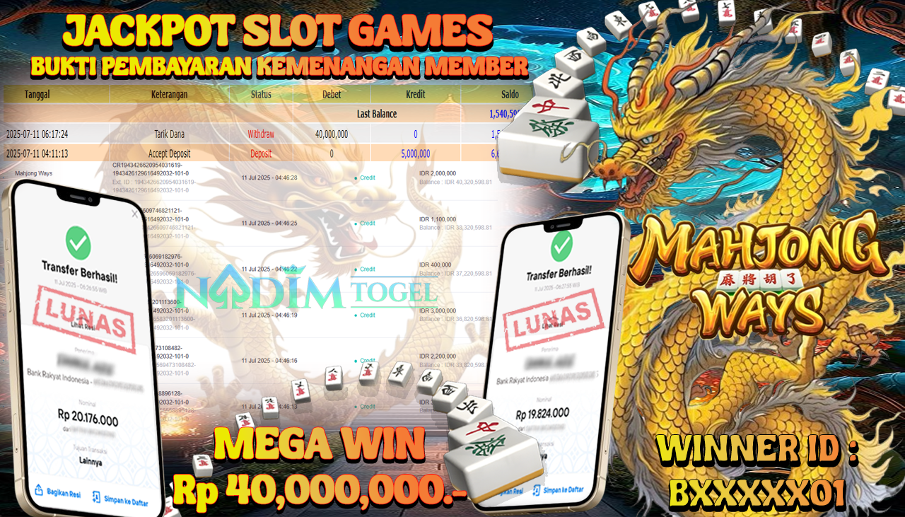 NADIMTOGEL JACKPOT SLOT MAHJONG WAYS  Rp 40.000.000,- LUNAS
