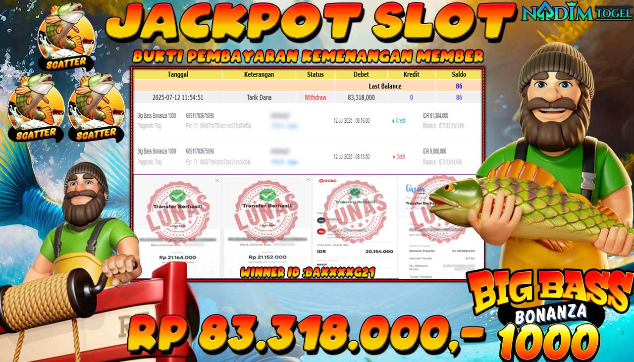 NADIMTOGEL JACKPOT SLOT BIG BASS BONANZA 1000 Rp 83,318,000,- LUNAS