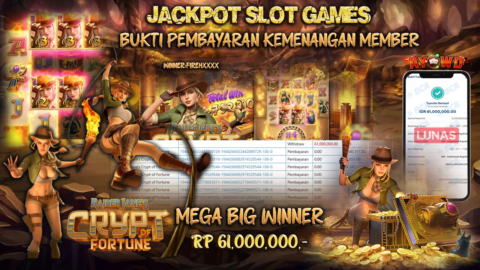 AYOWD JACKPOT SLOT GAMES PG-RAIDER JANES CRYPT OF FORTUNE Rp 61,000,000- LUNAS