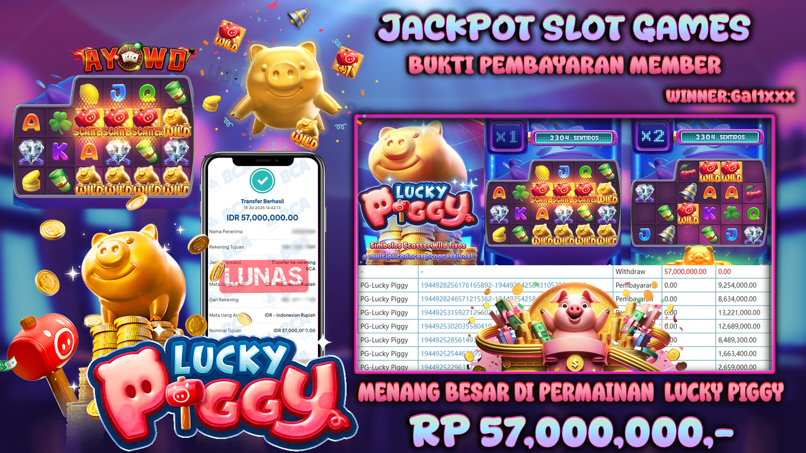 AYOWD JACKPOT SLOT GAMES PG-LUCKY PIGGY Rp 57,000,000- LUNAS
