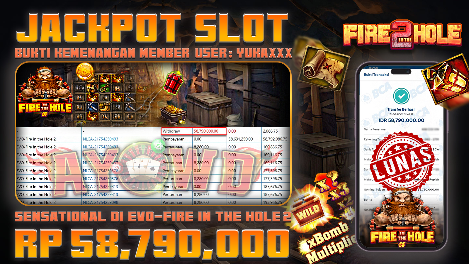 AYOWD JACKPOT SLOT GAMES EVO-FIRE IN THE HOLE 2  Rp 58,790,000 LUNAS