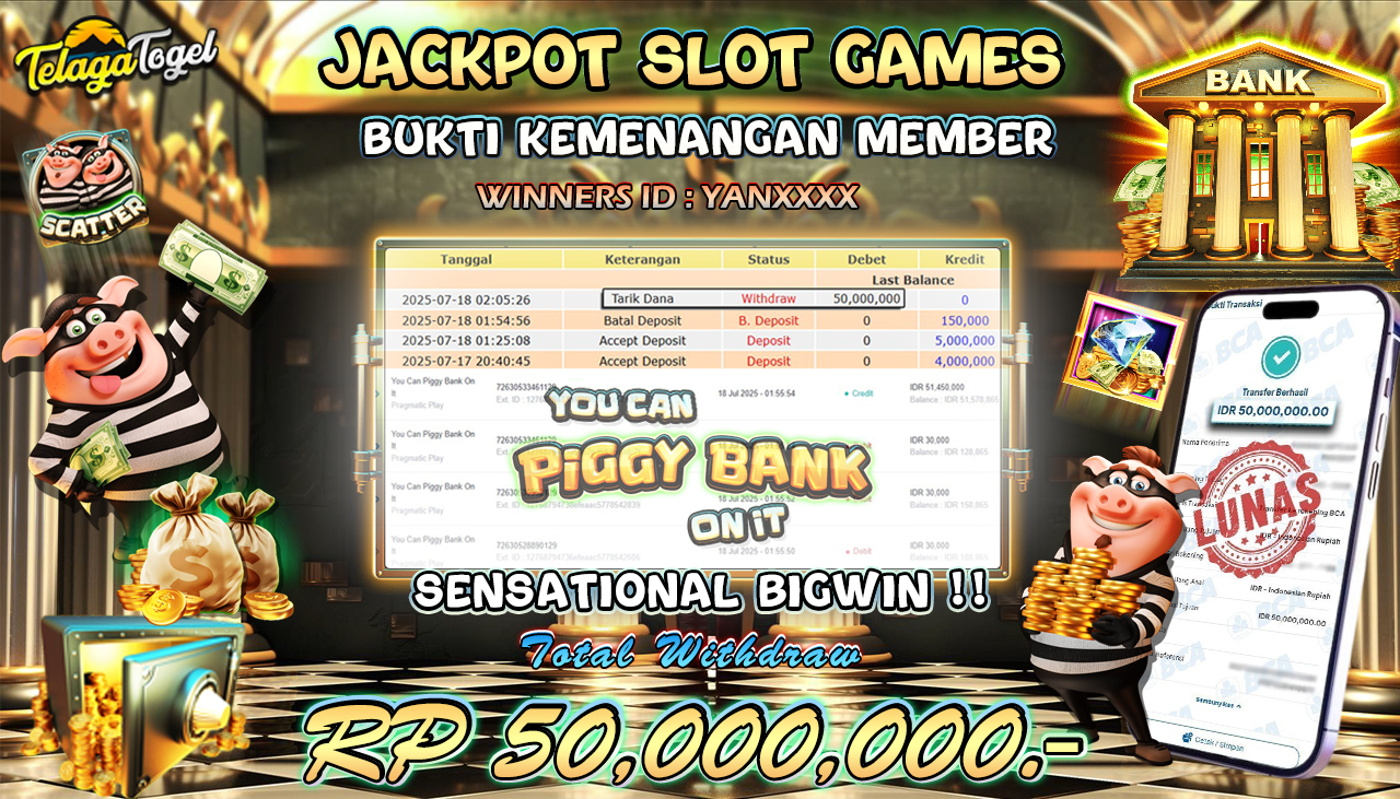 TELAGATOGEL JACKPOT SLOT YOU CAN PIGGY BANK ON IT Rp 50.000.000,- LUNAS  