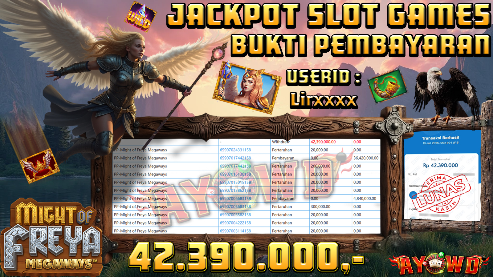 AYOWD JACKPOT SLOT GAMES PP-Might of Freya Megaways Rp 42,390,000 LUNAS