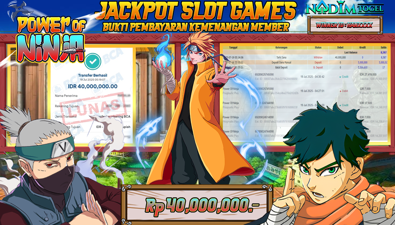 NADIMTOGEL JACKPOT SLOT POWER OF NINJA  Rp 40.000.000,- LUNAS